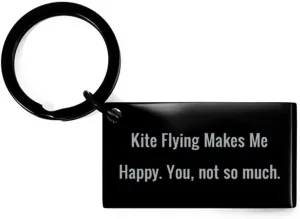 For Kite Flying from Friends$ Kite flying gifts for$ Kite flying gifts secure brace skeletally for adults$ Unique kites for Fun Kite Flying Gifts$ Kite Flying Makes Me Happy. You$ not so$ Birthday Unique Gifts$ Keychain 